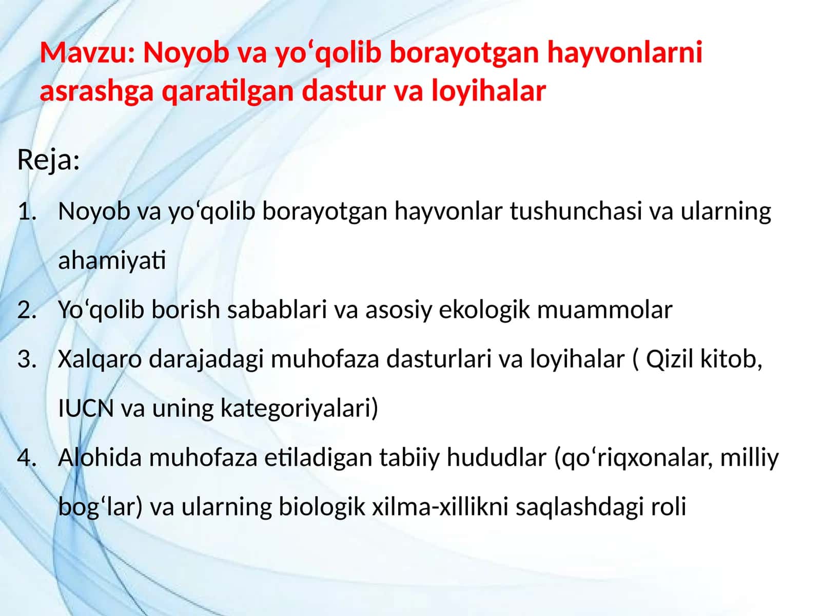 Noyob va yo‘qolib borayotgan hayvonlarni asrashga qaratilgan dastur va loyihalar