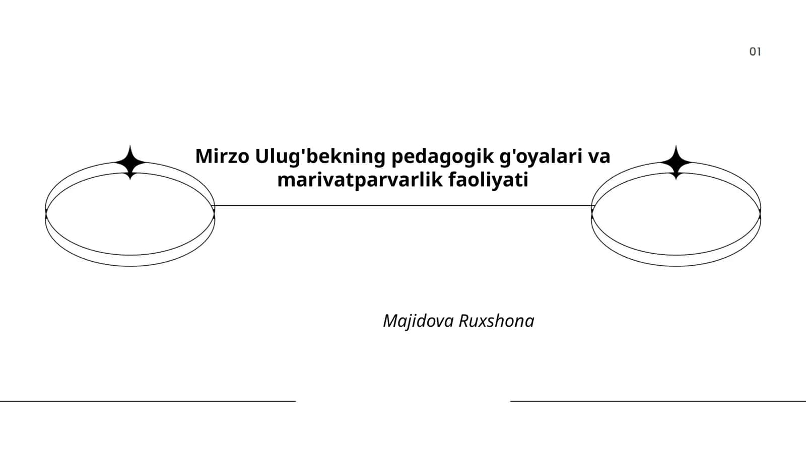 Mirzo Ulug'bekning pedagogik g'oyalari va marivatparvarlik faoliyati