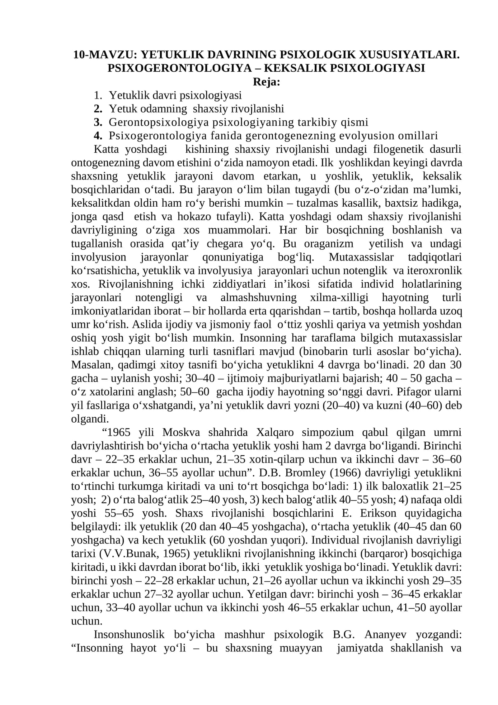 YETUKLIK DAVRINING PSIXOLOGIK XUSUSIYATLARI. PSIXOGERONTOLOGIYA – KEKSALIK PSIXOLOGIYASI