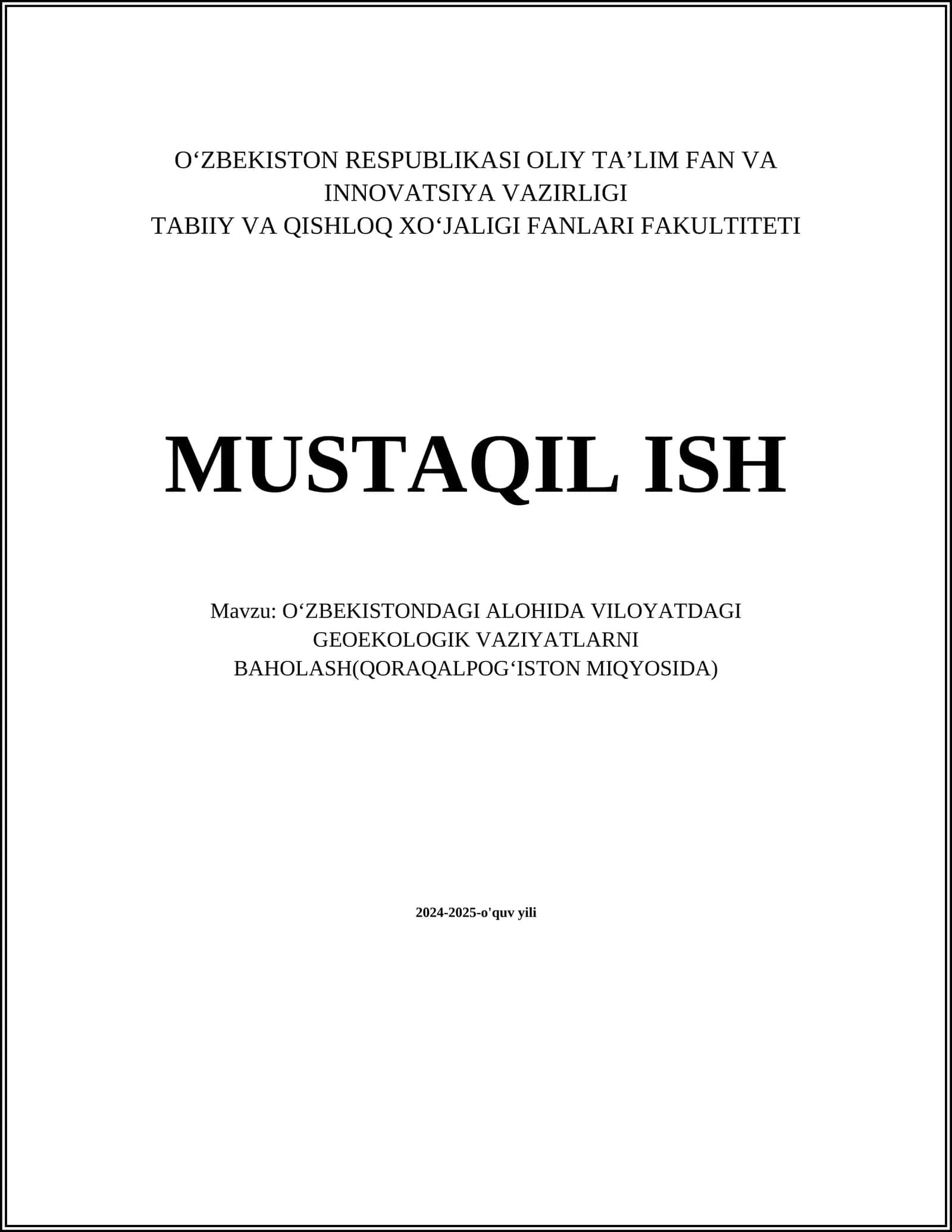 OʻZBEKISTONDAGI ALOHIDA VILOYATDAGI GEOEKOLOGIK VAZIYATLARNI BAHOLASH(QORAQALPOGʻISTON MIQYOSIDA)