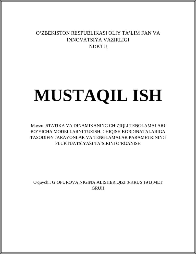 STATIKA VA DINAMIKANING CHIZIQLI TENGLAMALARI BO’YICHA MODELLARNI TUZISH