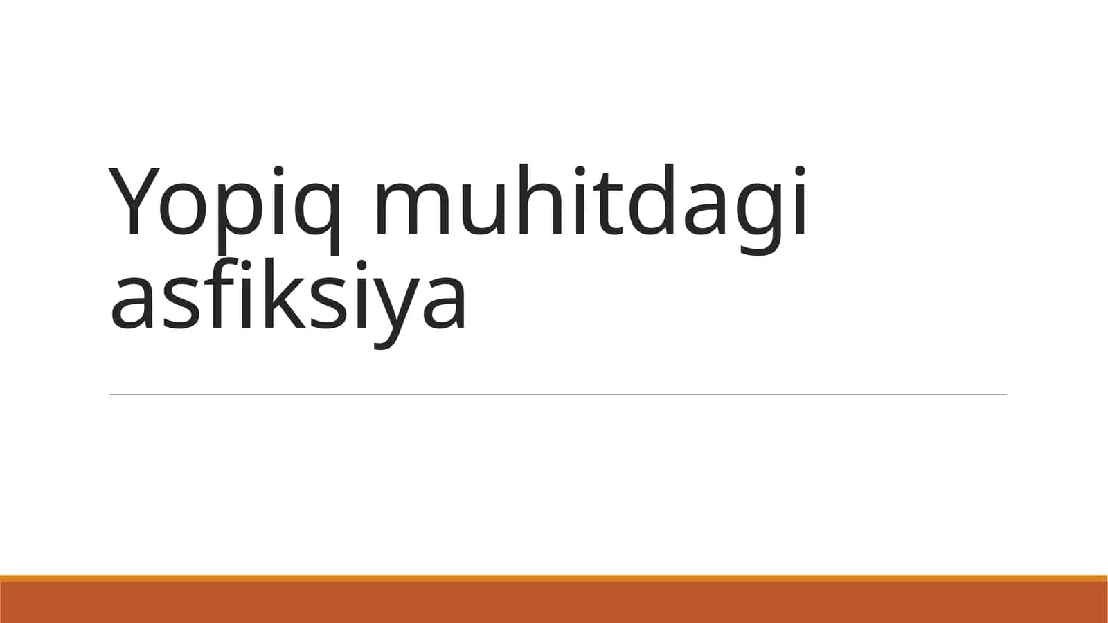 Yopiq muhitdagi asfiksiya