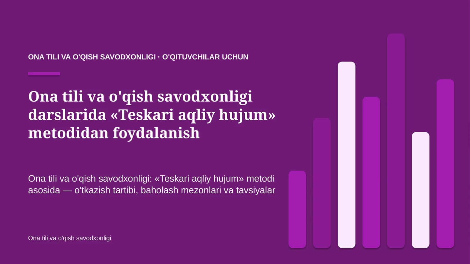 ona tili va o'qish savodxonligi darslarida teskari aqliy hujum metodidan foydalanish 4609