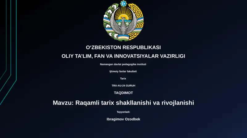 Raqamli tarix shakllanishi va rivojlanishi