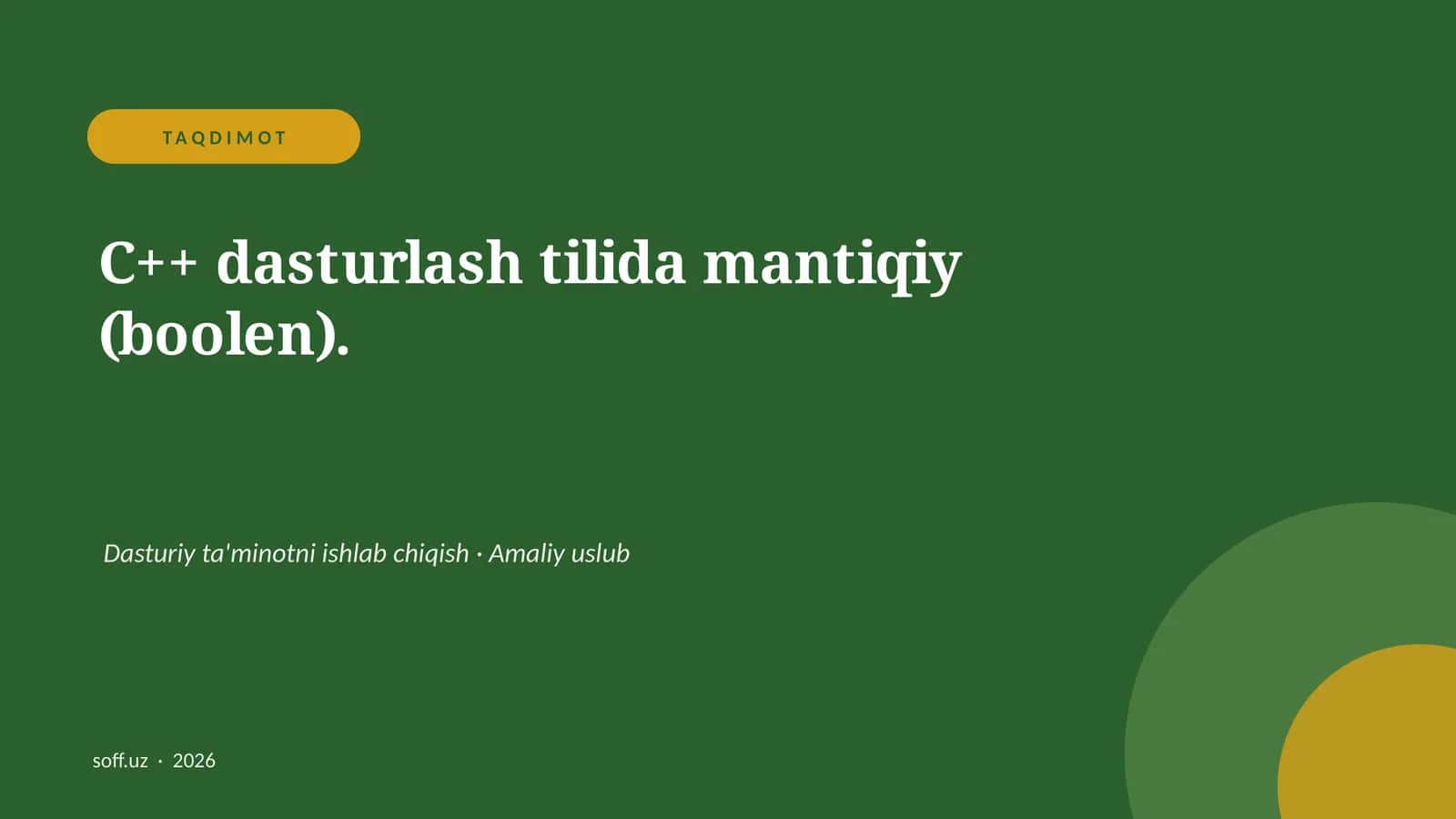 C++ dasturlash tilida mantiqiy (boolen)