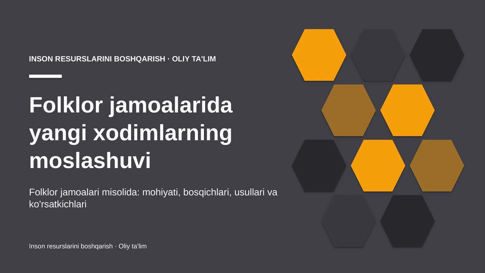 Folklor jamoalarida yangi xodimlarning moslashuvi