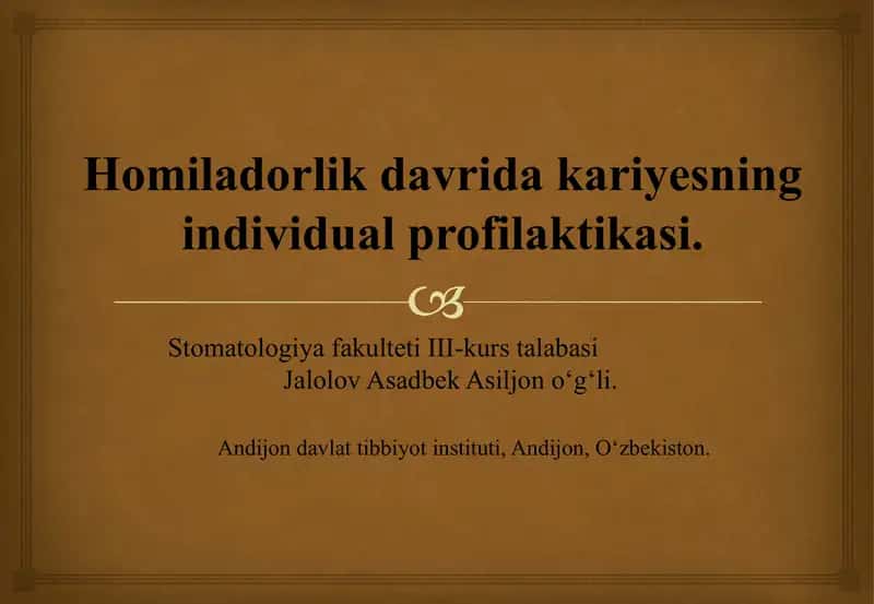 Homiladorlik davrida kariyesning individual profilaktikasi