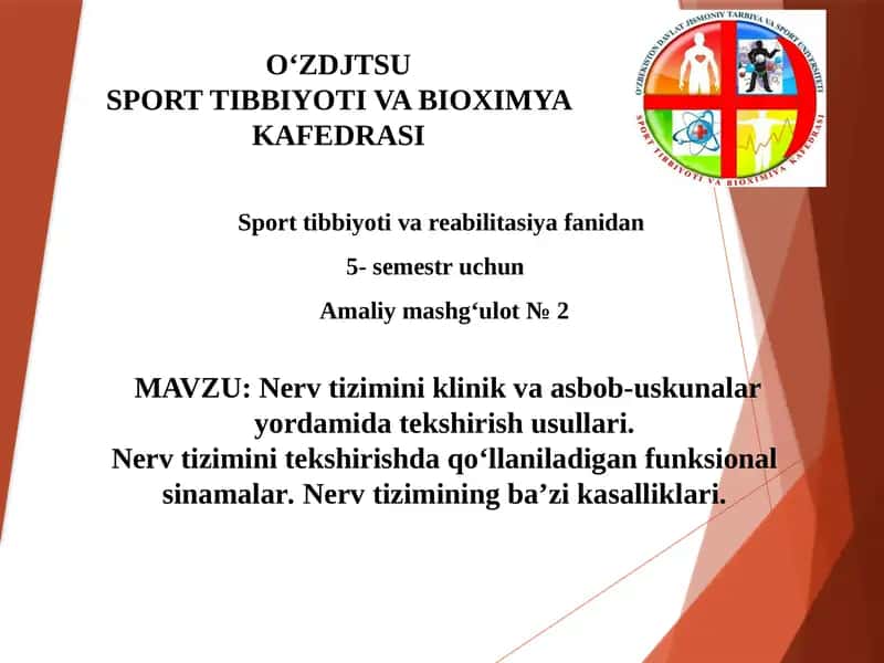 Nerv tizimini klinik va asbob-uskunalar yordamida tekshirish usullari