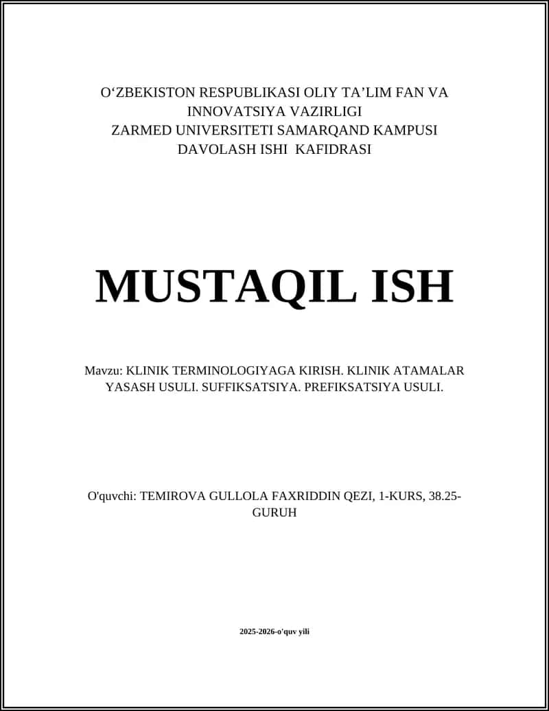 KLINIK TERMINOLOGIYAGA KIRISH. KLINIK ATAMALAR YASASH USULI. SUFFIKSATSIYA. PREFIKSATSIYA USULI