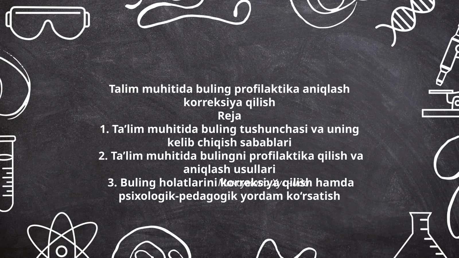 Talim muhitida buling profilaktika aniqlash korreksiya qilish