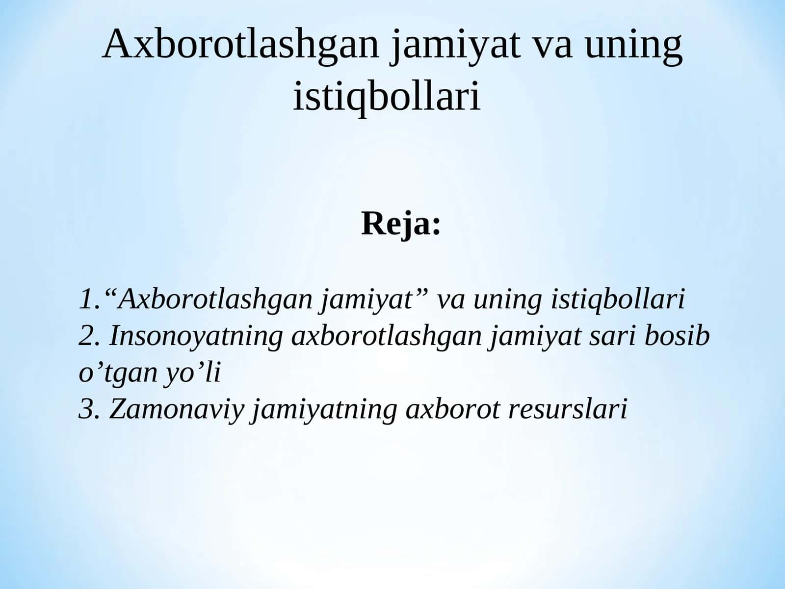 Axborotlashgan jamiyat va uning istiqbollari