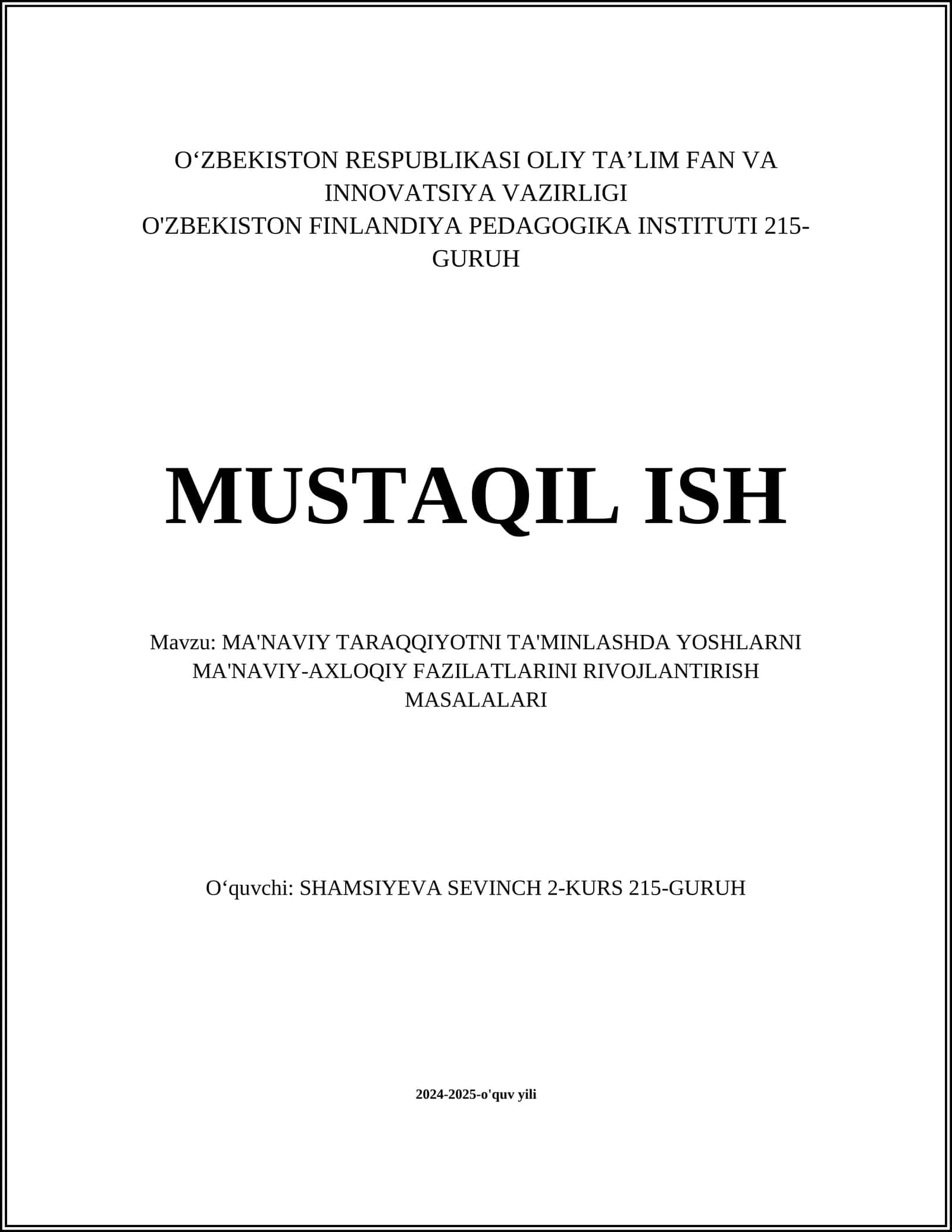 MA'NAVIY TARAQQIYOTNI TA'MINLASHDA YOSHLARNI MA'NAVIY-AXLOQIY FAZILATLARINI RIVOJLANTIRISH MASALALARI
