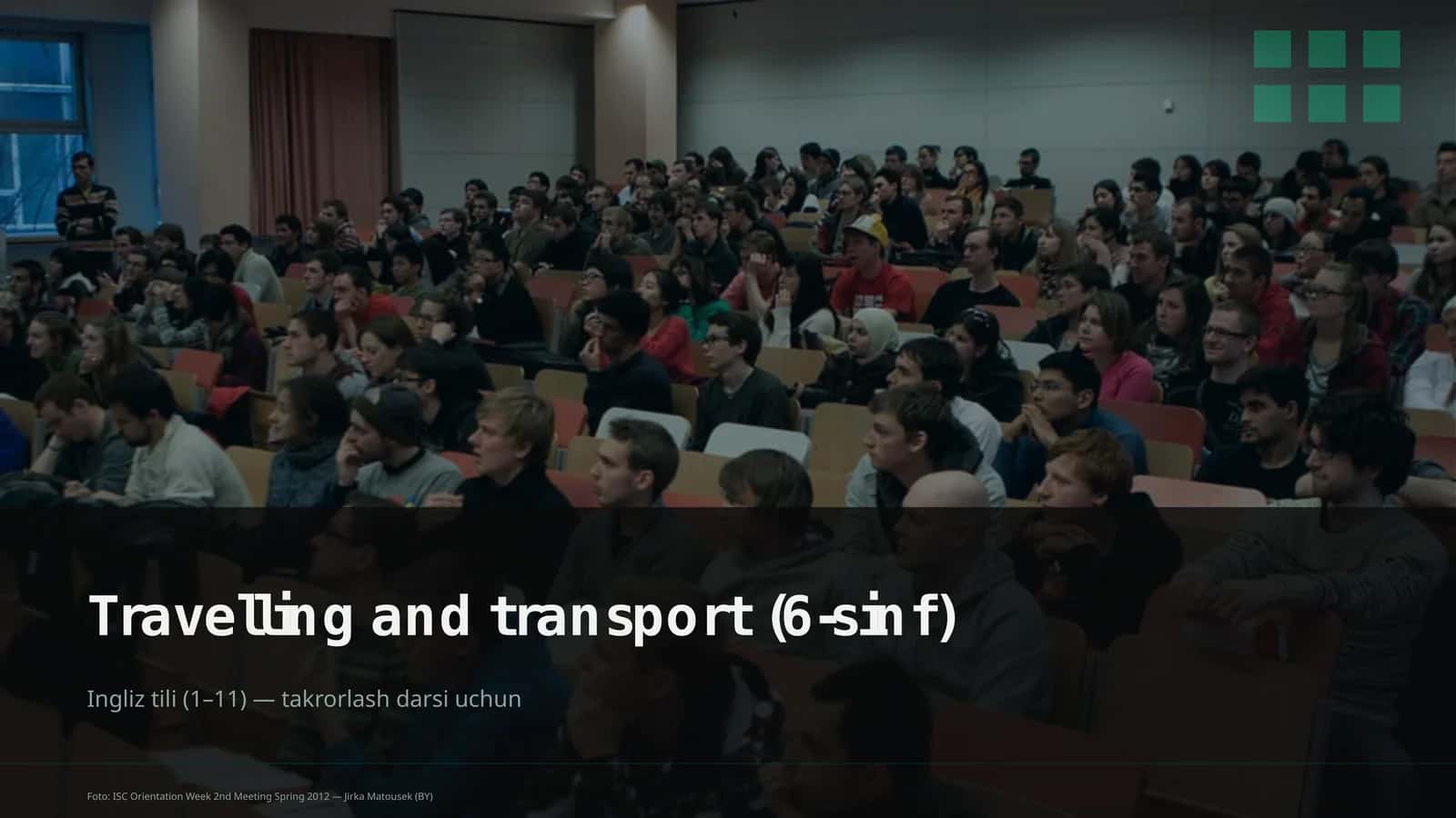 Travelling and transport (6-sinf)