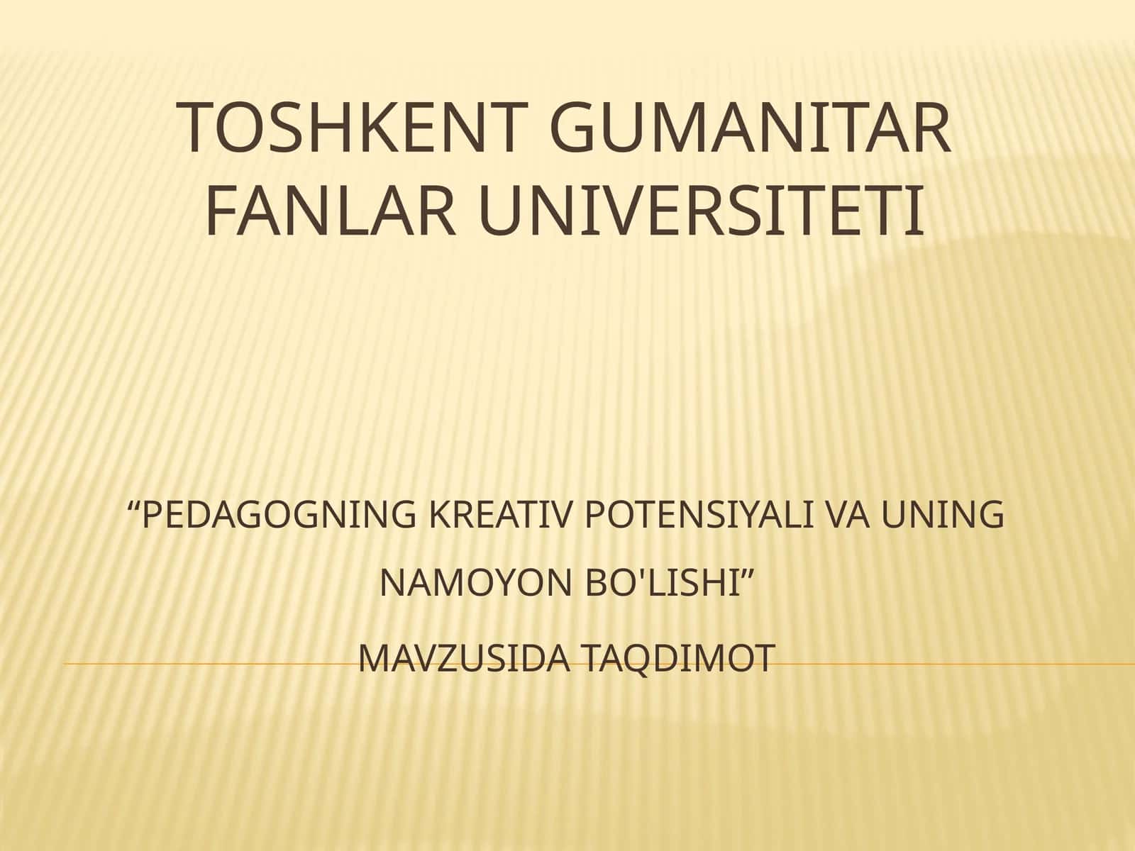 Pedagogning Kreativ Potensiali va Uning Namoyon Bo'lishi