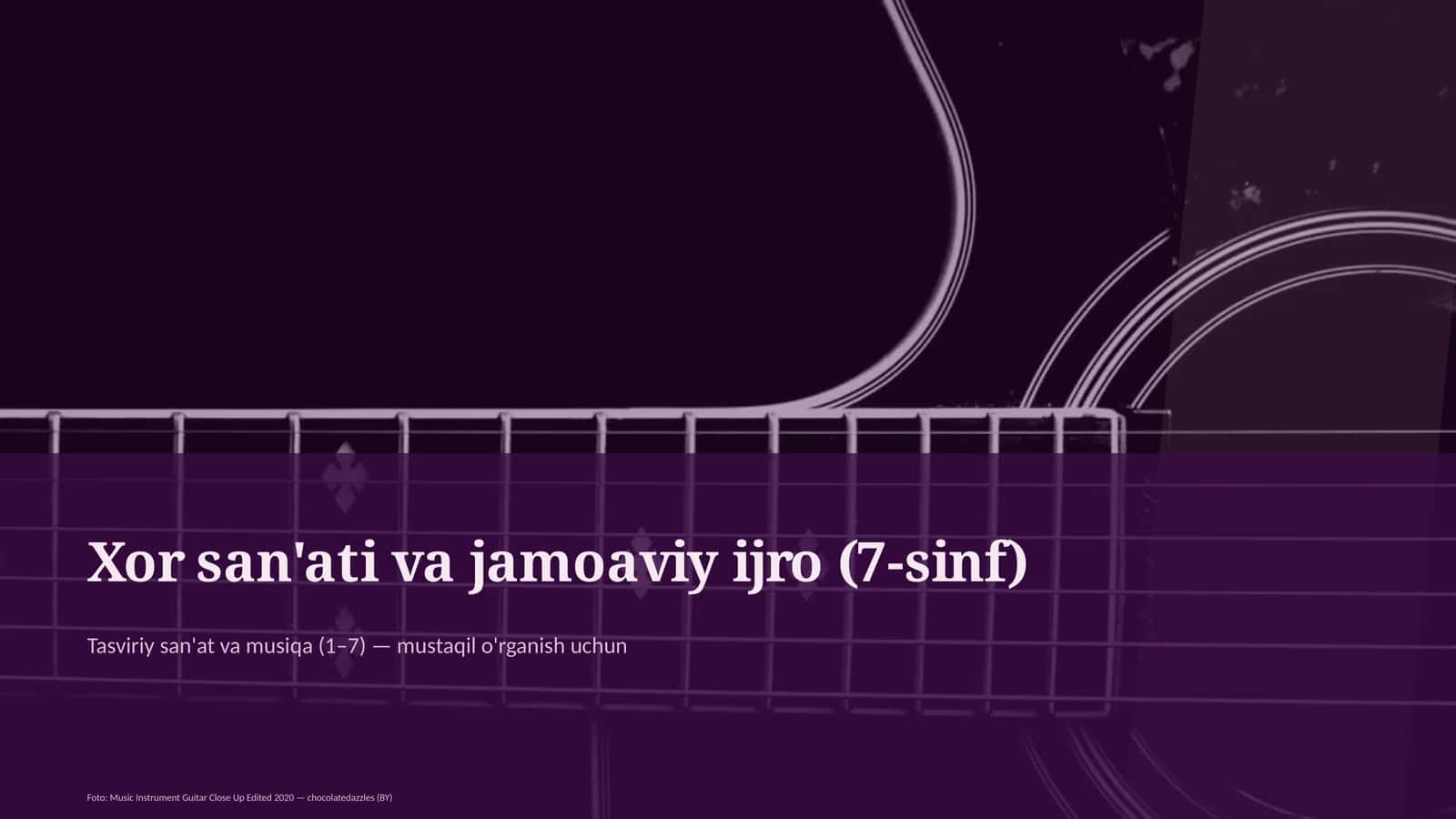 Xor san'ati va jamoaviy ijro (7-sinf)