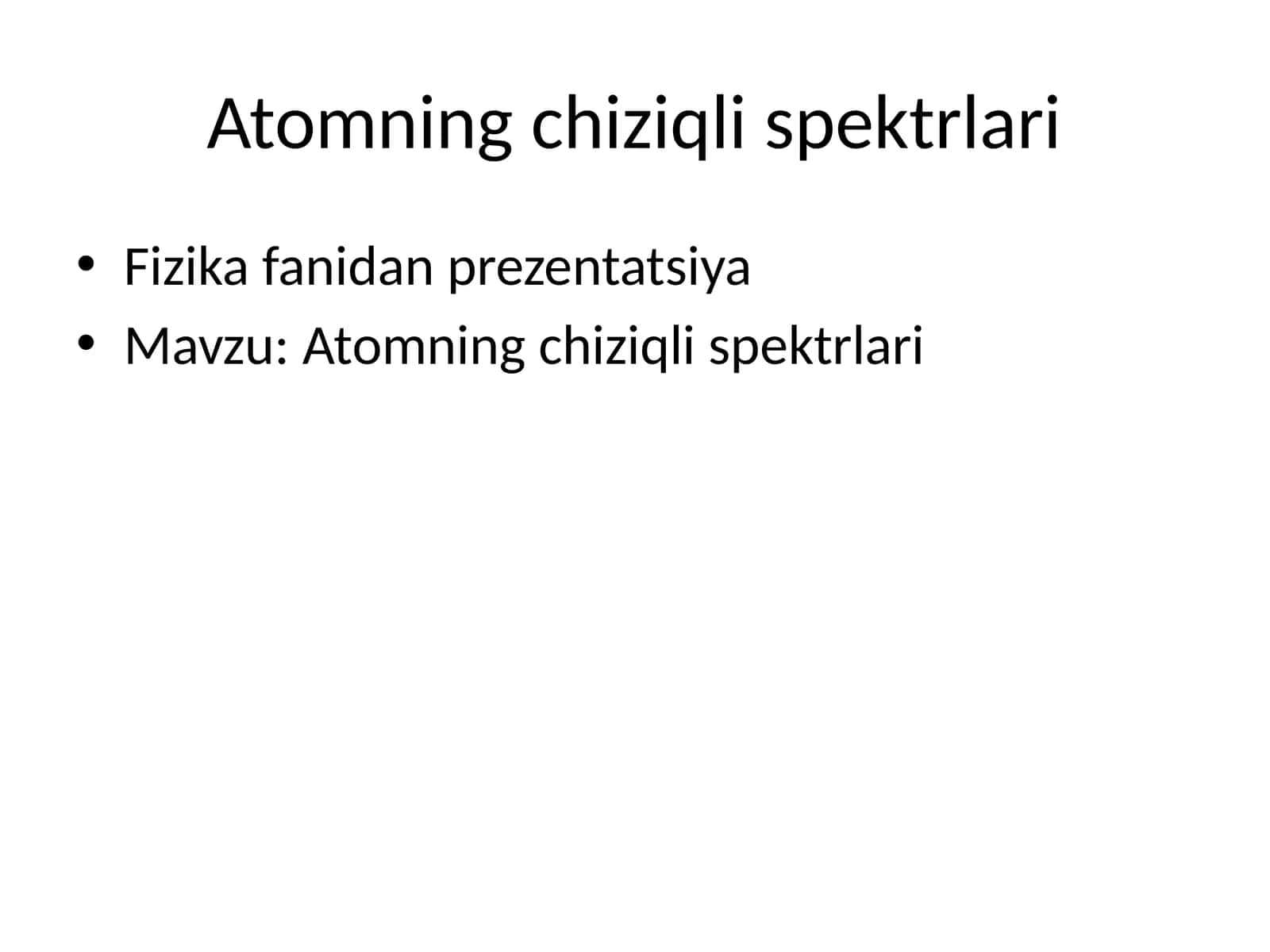 Atomning chiziqli spektrlari