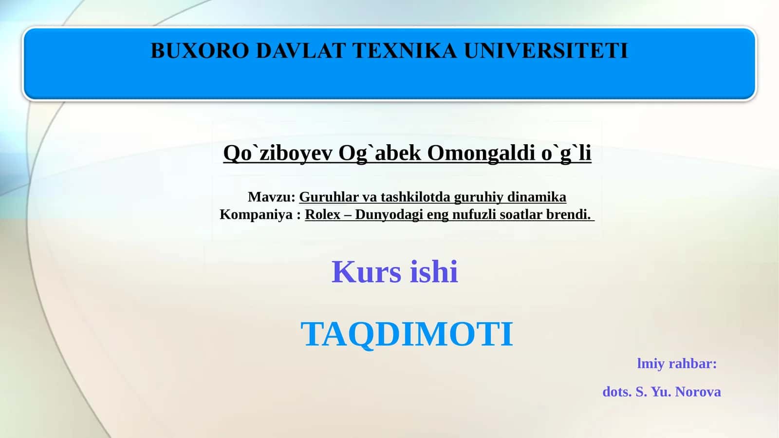 Guruhlar va tashkilotda guruhiy dinamika