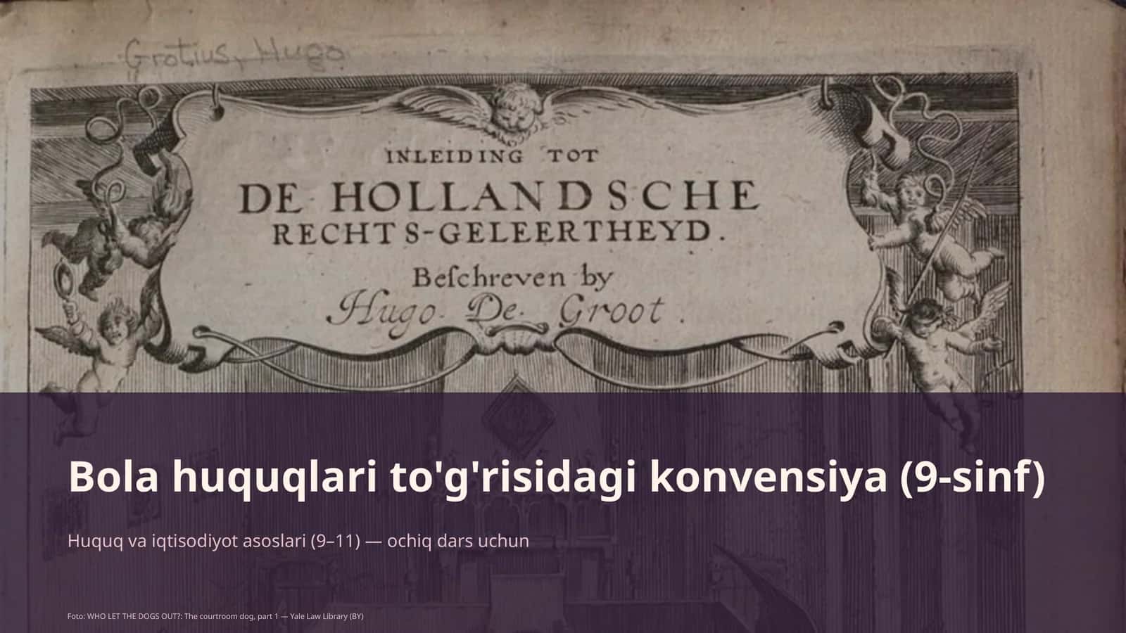 Bola huquqlari to'g'risidagi konvensiya (9-sinf)