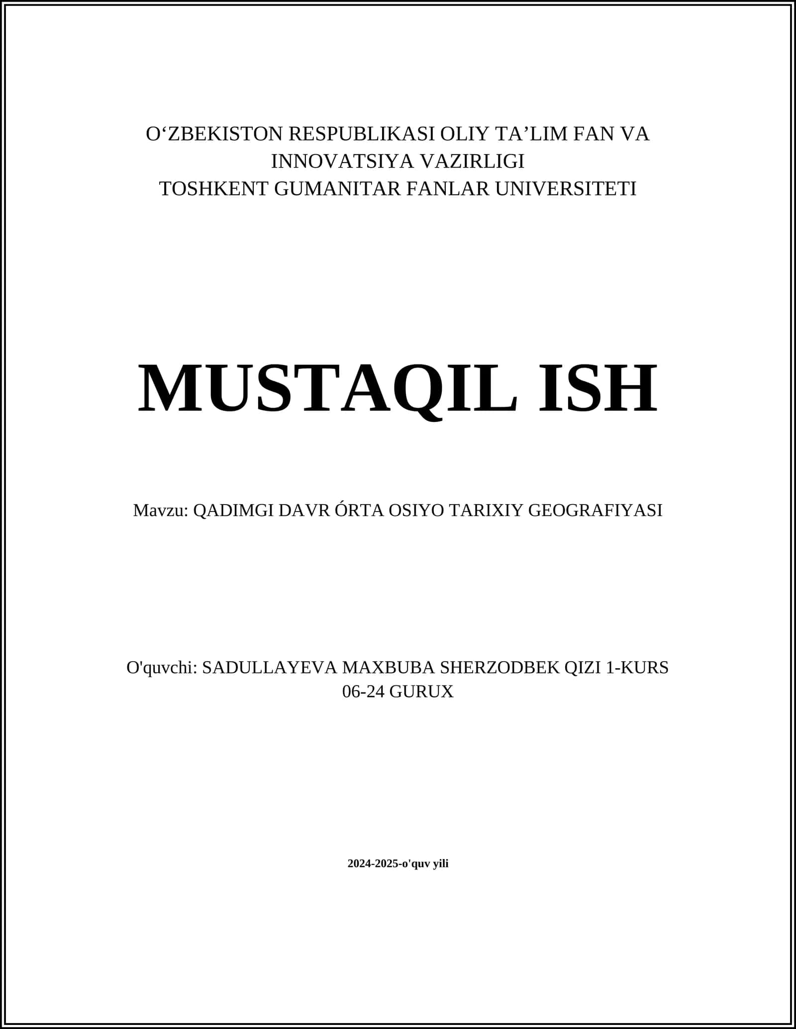 MUSTAQIL ISH Mavzu: QADIMGI DAVR ÓRTA OSIYO TARIXIY GEOGRAFIYASI