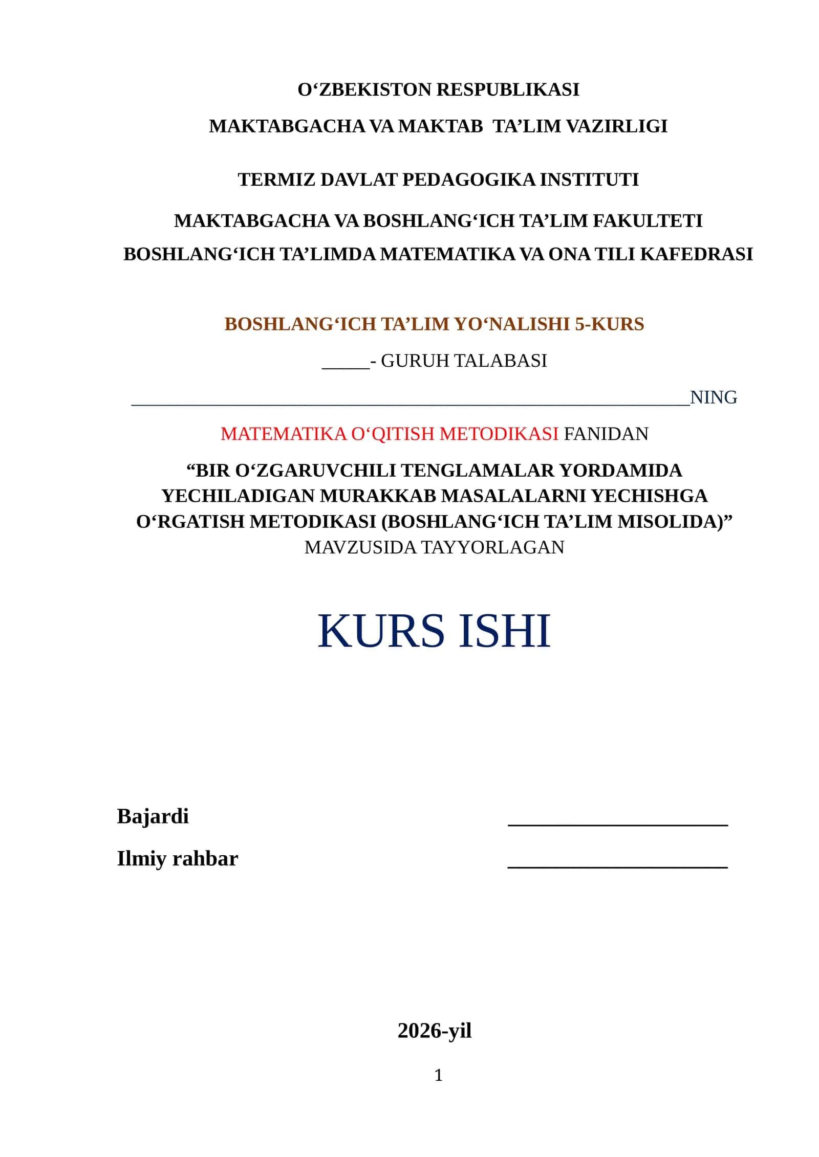 BIR O‘ZGARUVCHILI TENGLAMALAR YORDAMIDA YECHILADIGAN MURAKKAB MASALALARNI YECHISHGA O‘RGATISH METODIKASI (BOSHLANG‘ICH TA’LIM MISOLIDA)