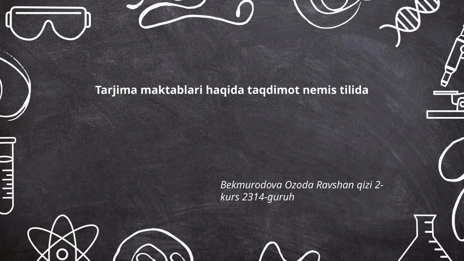 Tarjima maktablari haqida taqdimot nemis tilida