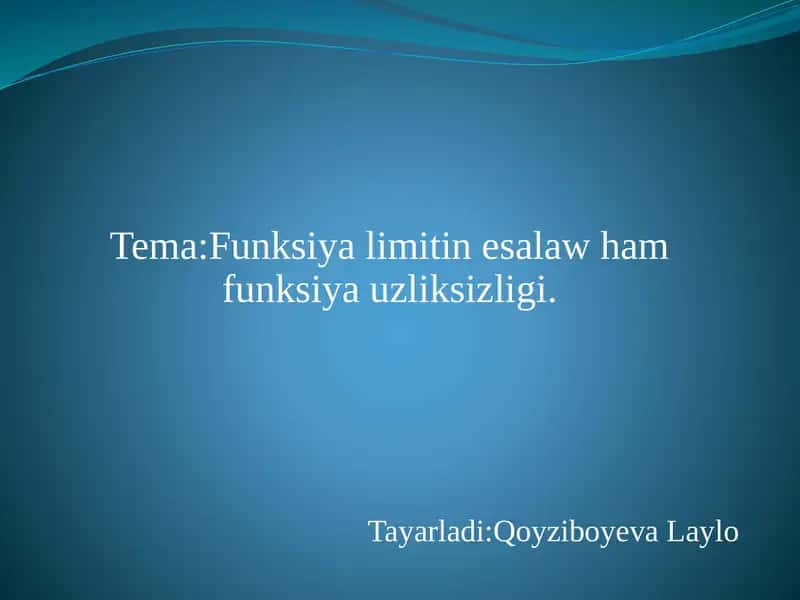 Funksiyalardi Saqlaw hám Funksiya Uzliksizligi