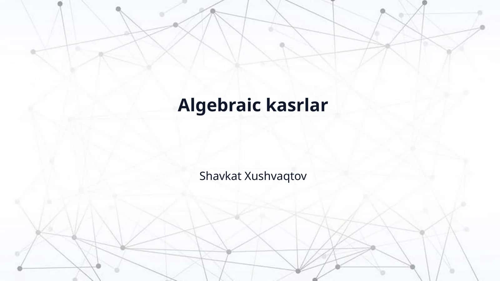 Algebraic kasrlar