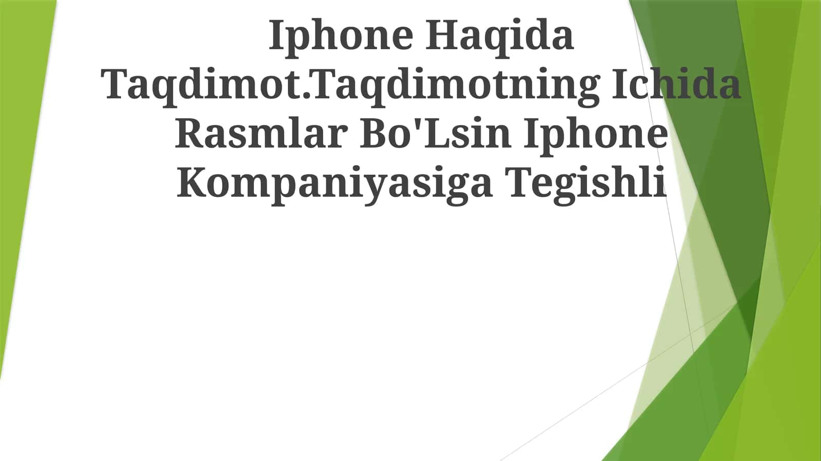 Iphone Haqida Taqdimot