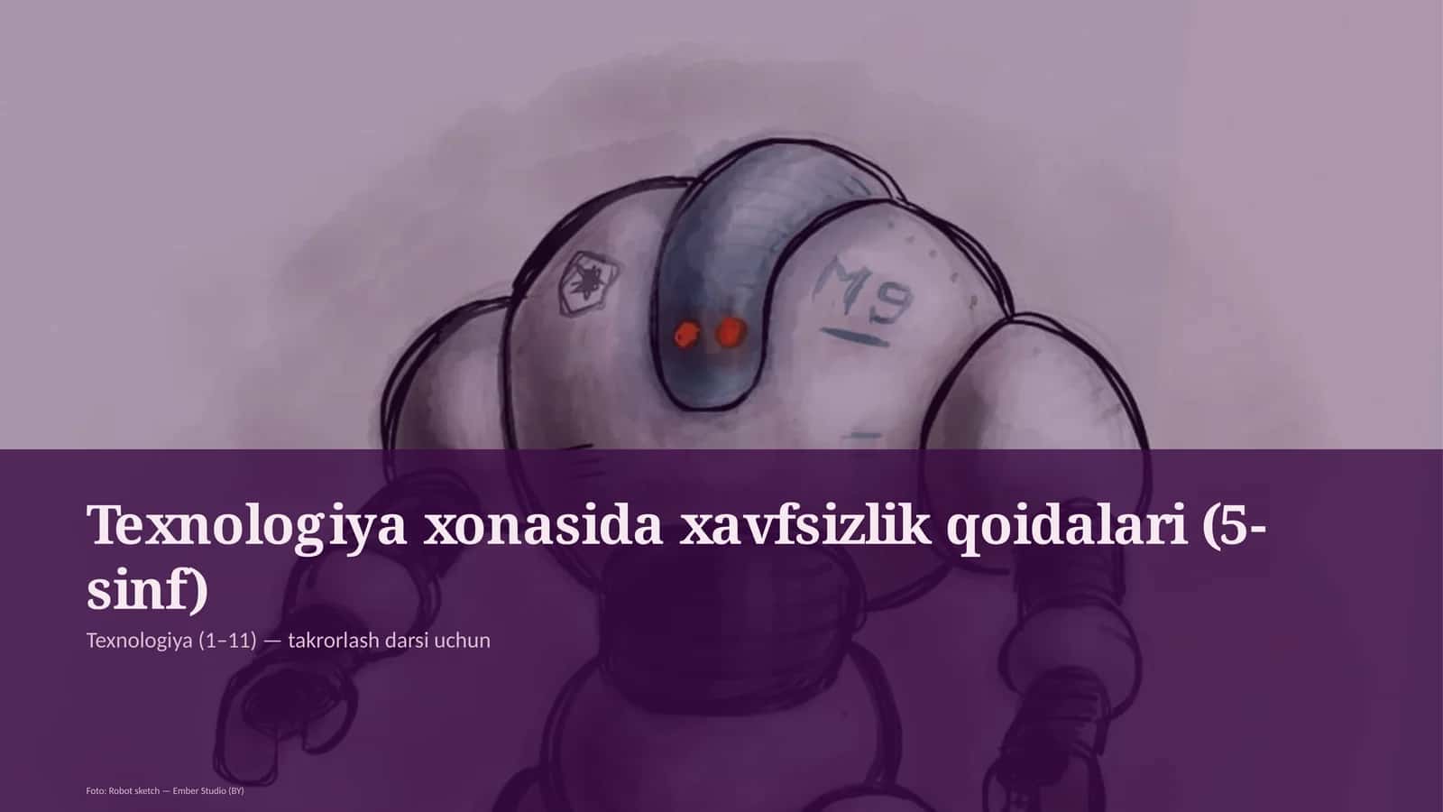 Texnologiya xonasida xavfsizlik qoidalari (5-sinf)