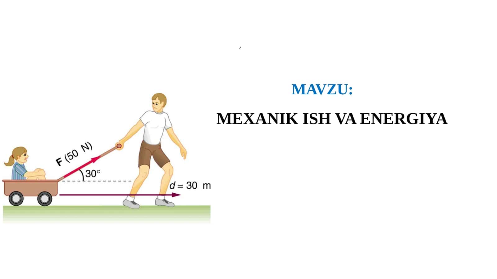 MEXANIK ISH VA ENERGIYA