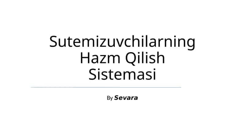 Sutemizuvchilarning Hazm Qilish Sistemasi