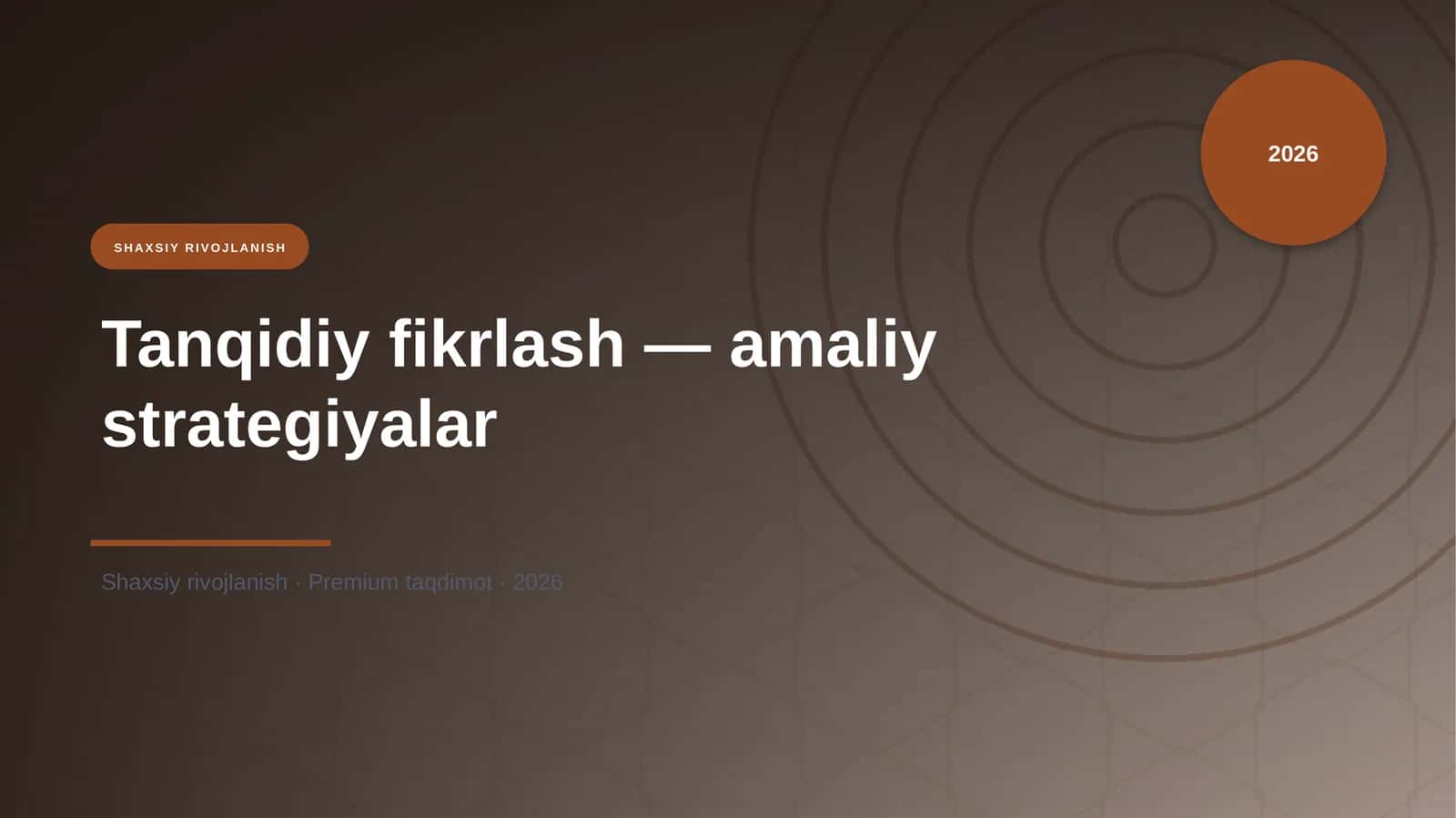 Tanqidiy fikrlash — amaliy strategiyalar