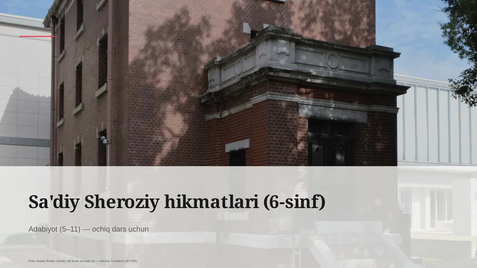 Sa'diy Sheroziy hikmatlari (6-sinf)
