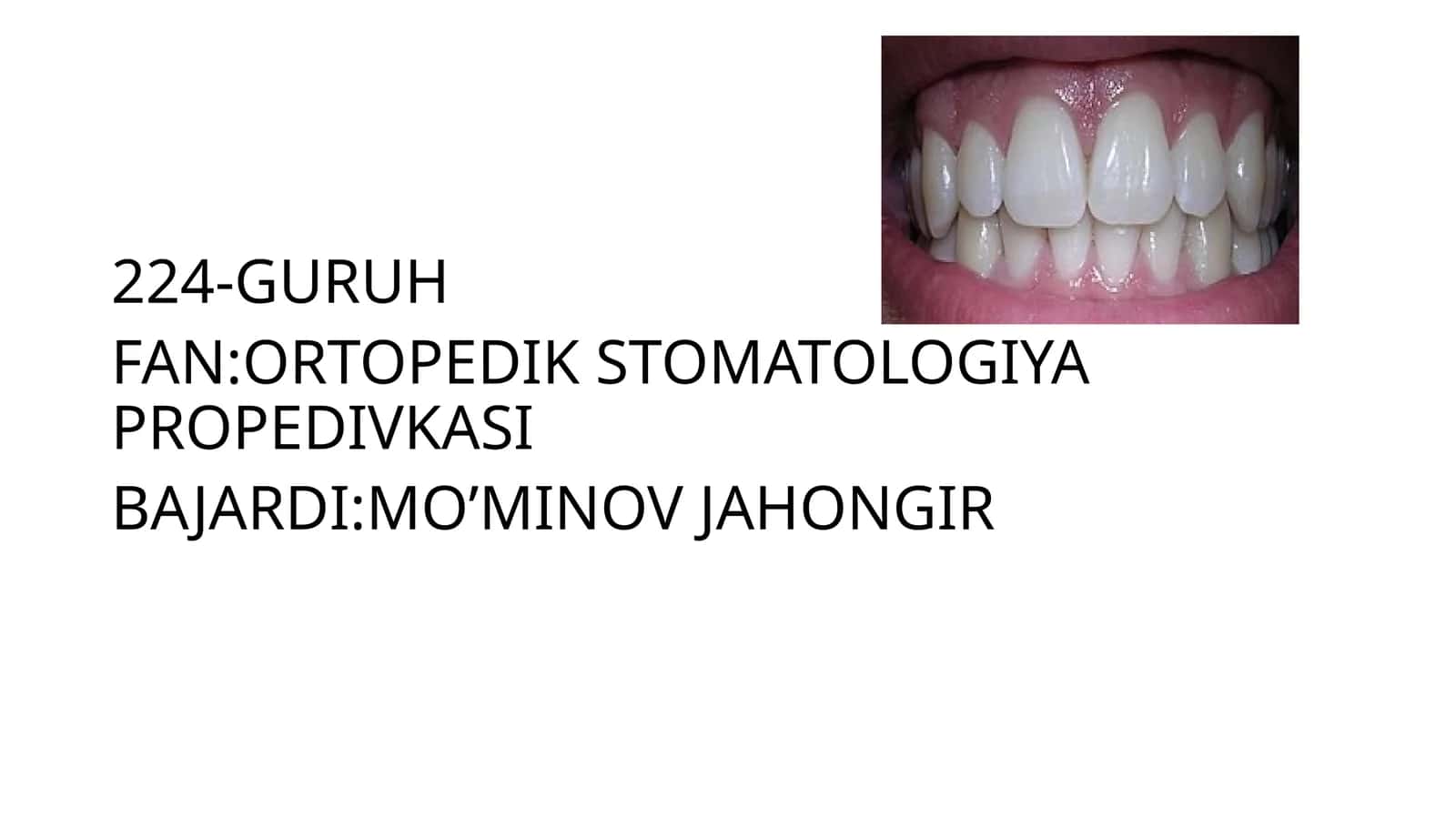ORTOPEDIK STOMATOLOGIYA PROPEDIVKASI
