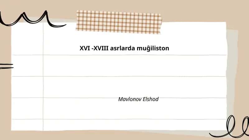 XVI -XVIII asrlarda muĝiliston