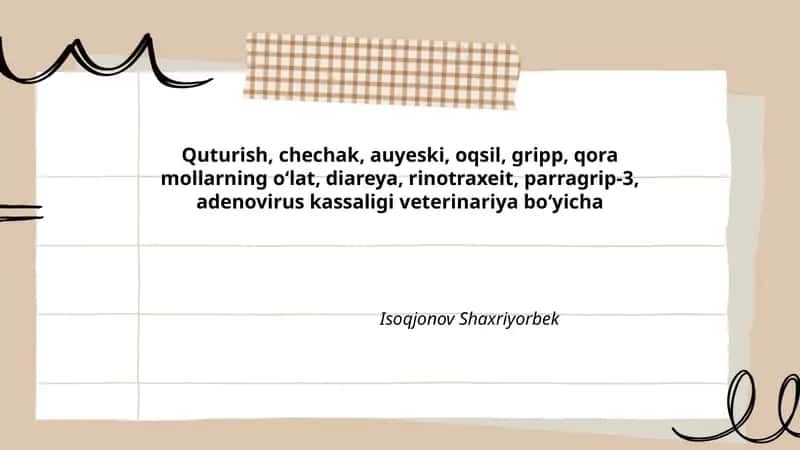 Quturish, chechak, auyeski, oqsil, gripp, qora mollarning o'lat, diareya, rinotraxeit, parragrip-3, adenovirus kassaligi veterinariya bo'yicha