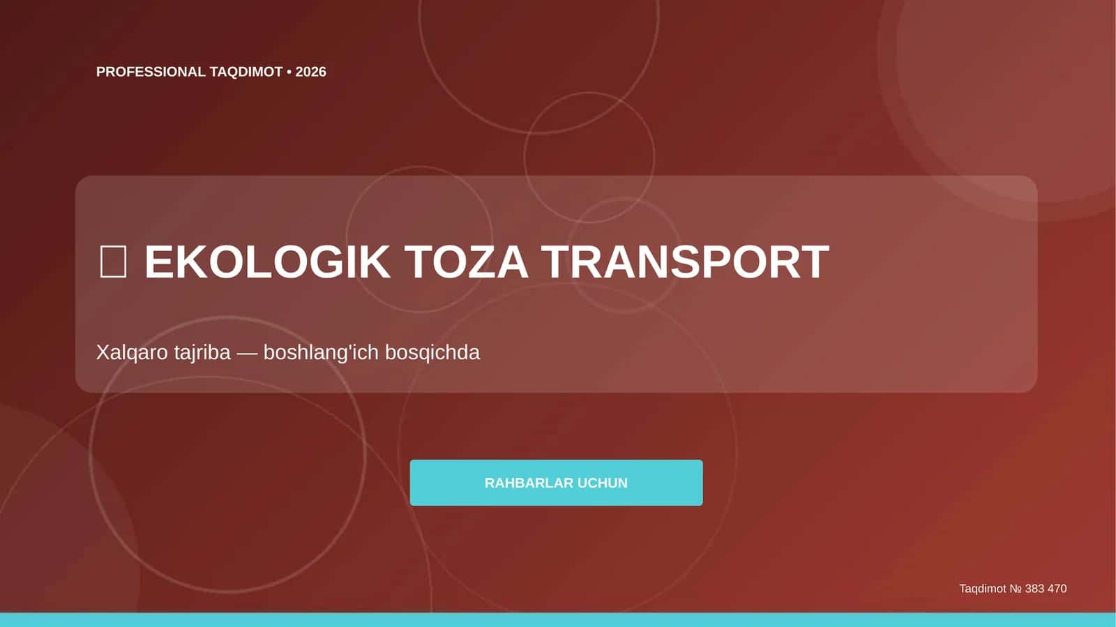 Ekologik Toza Transport: Xalqaro Tajriba (Boshlang'ich Bosqichda) [Rahbarlar Uchun]