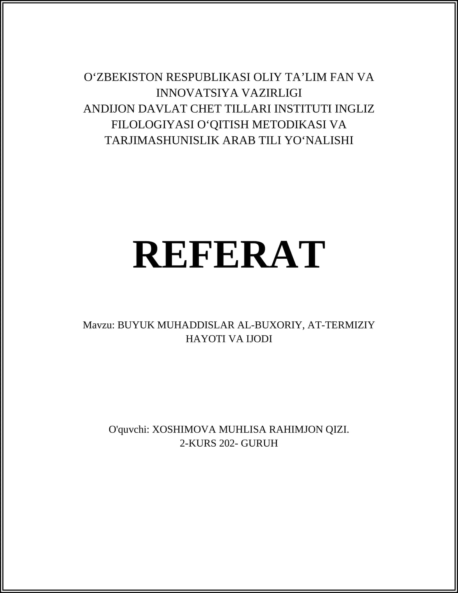 BUYUK MUHADDISLAR AL-BUXORIY, AT-TERMIZIY HAYOTI VA IJODI