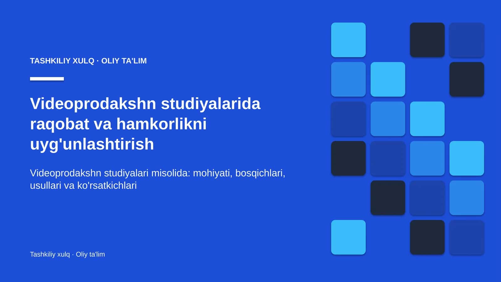 Videoprodakshn studiyalarida raqobat va hamkorlikni uyg'unlashtirish