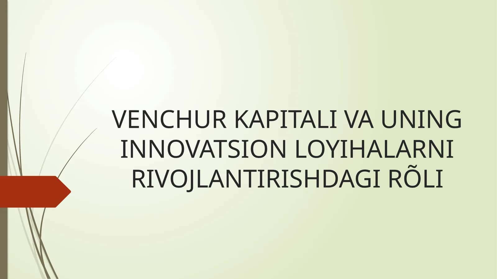 Innovatsionloyixalarnimoliyalashtirishtizimi
