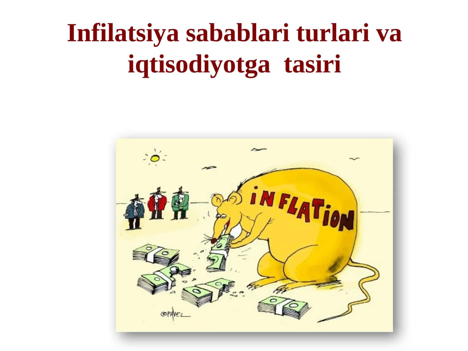 Infilatsiya sabablari turlari va iqtisodiyotga tasiri
