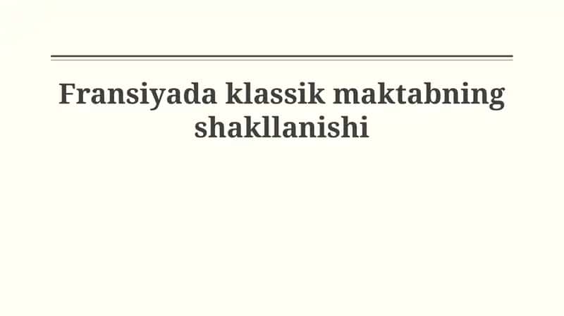 Frantsuz klassik maktabining shakllanishi