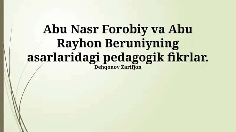 Abu Nasr Forobiy va Abu Rayhon Beruniyning asarlaridagi pedagogik fikrlar