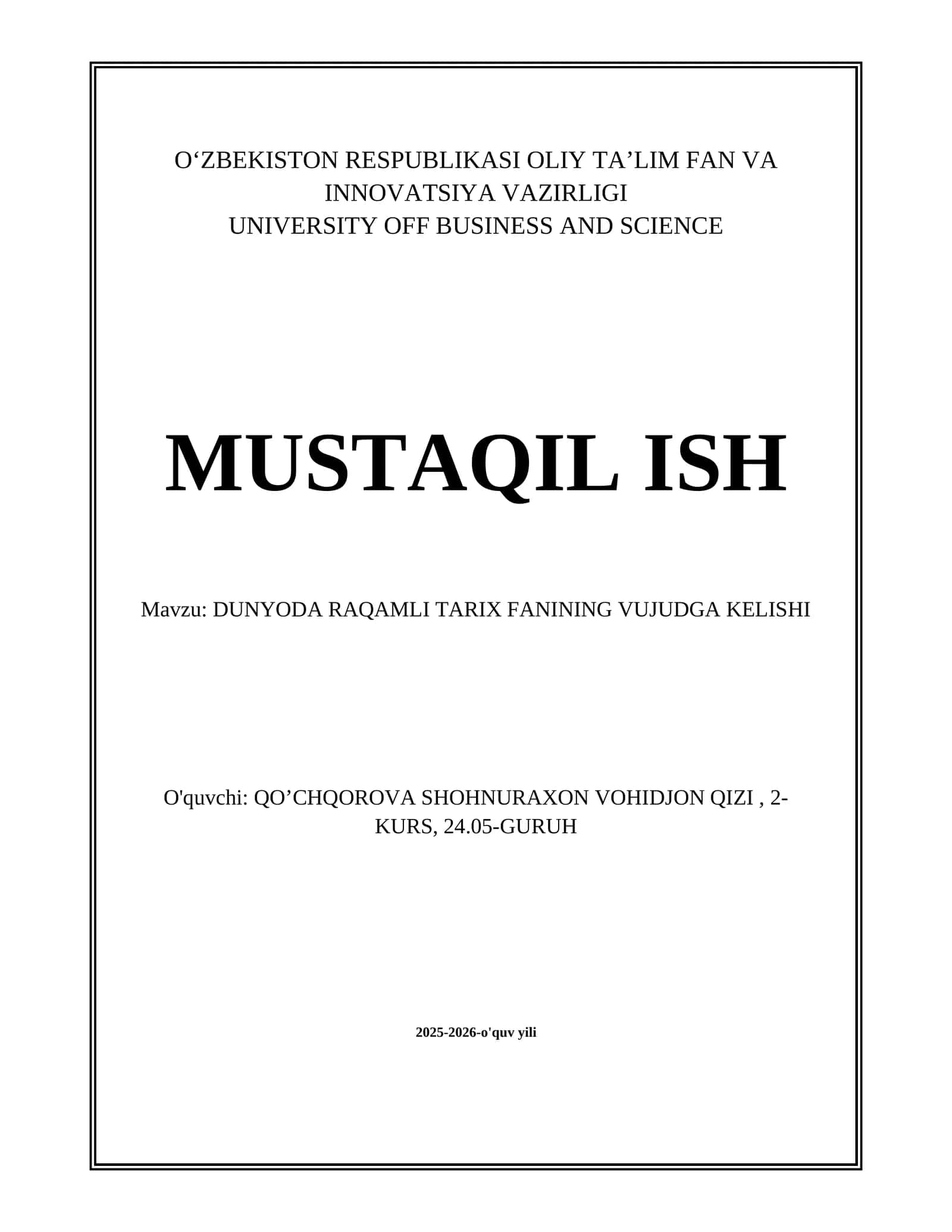 DUNYODA RAQAMLI TARIX FANINING VUJUDGA KELISHI