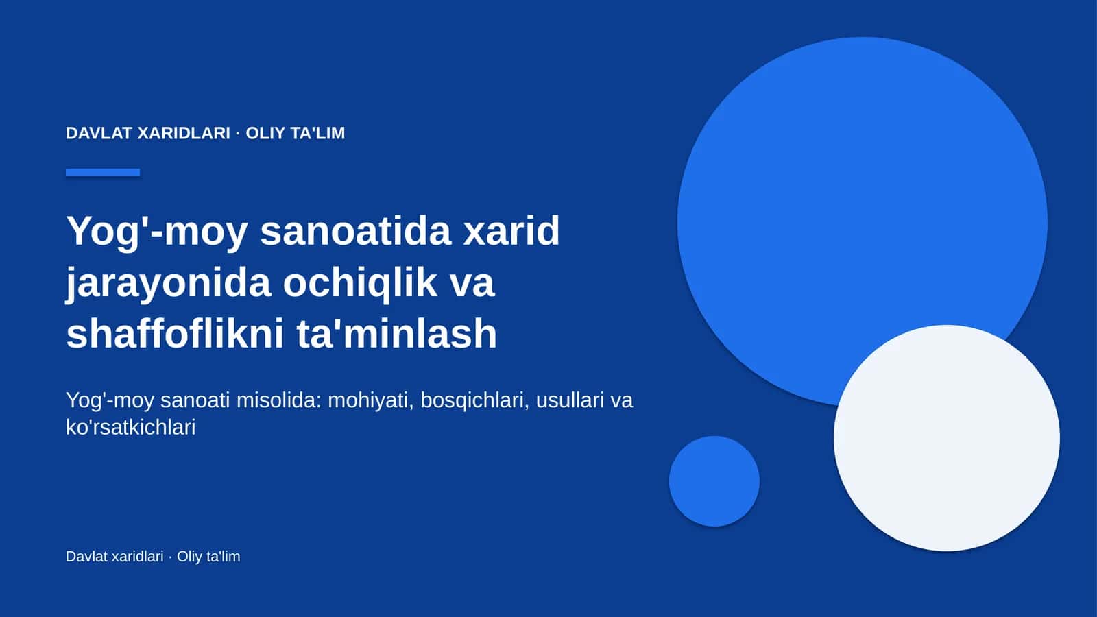 yog' moy sanoatida xarid jarayonida ochiqlik va shaffoflikni ta'minlash 3739