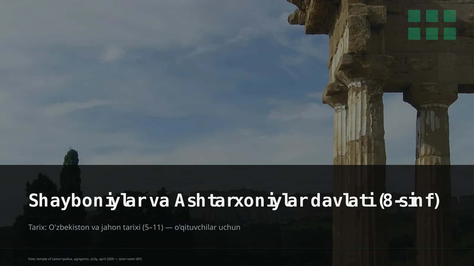 Shayboniylar va Ashtarxoniylar davlati (8-sinf)