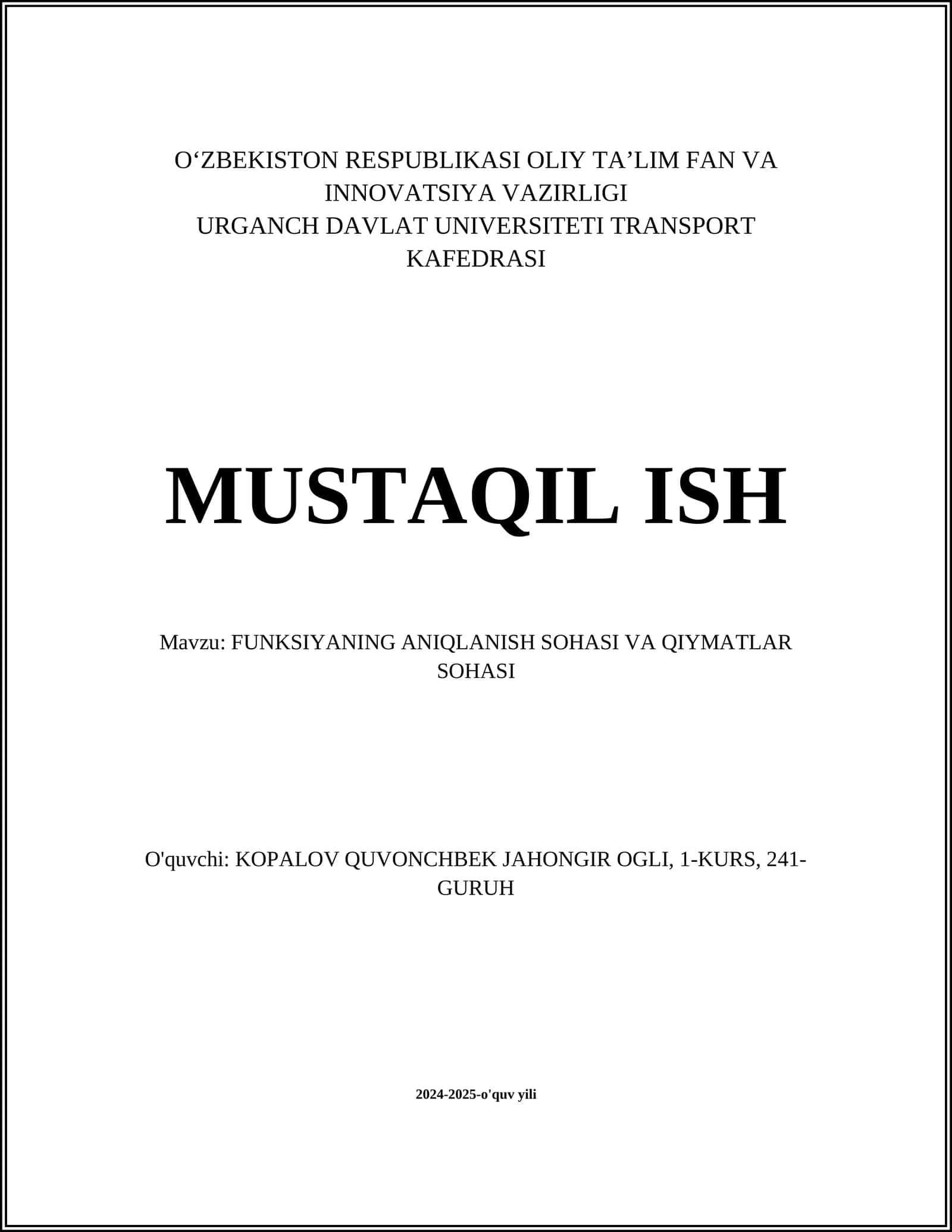 Funksiyaning Aniqlanish Sohasi va Qiymatlar Sohasi