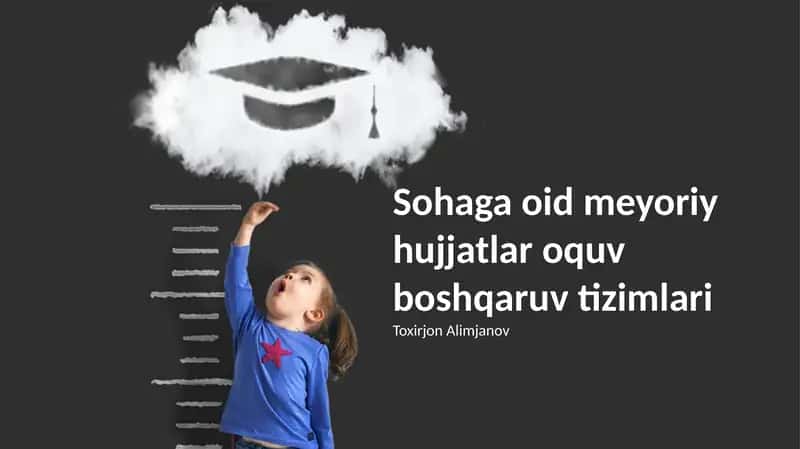 Sohaga oid meyoriy hujjatlar oquv boshqaruv tizimlari