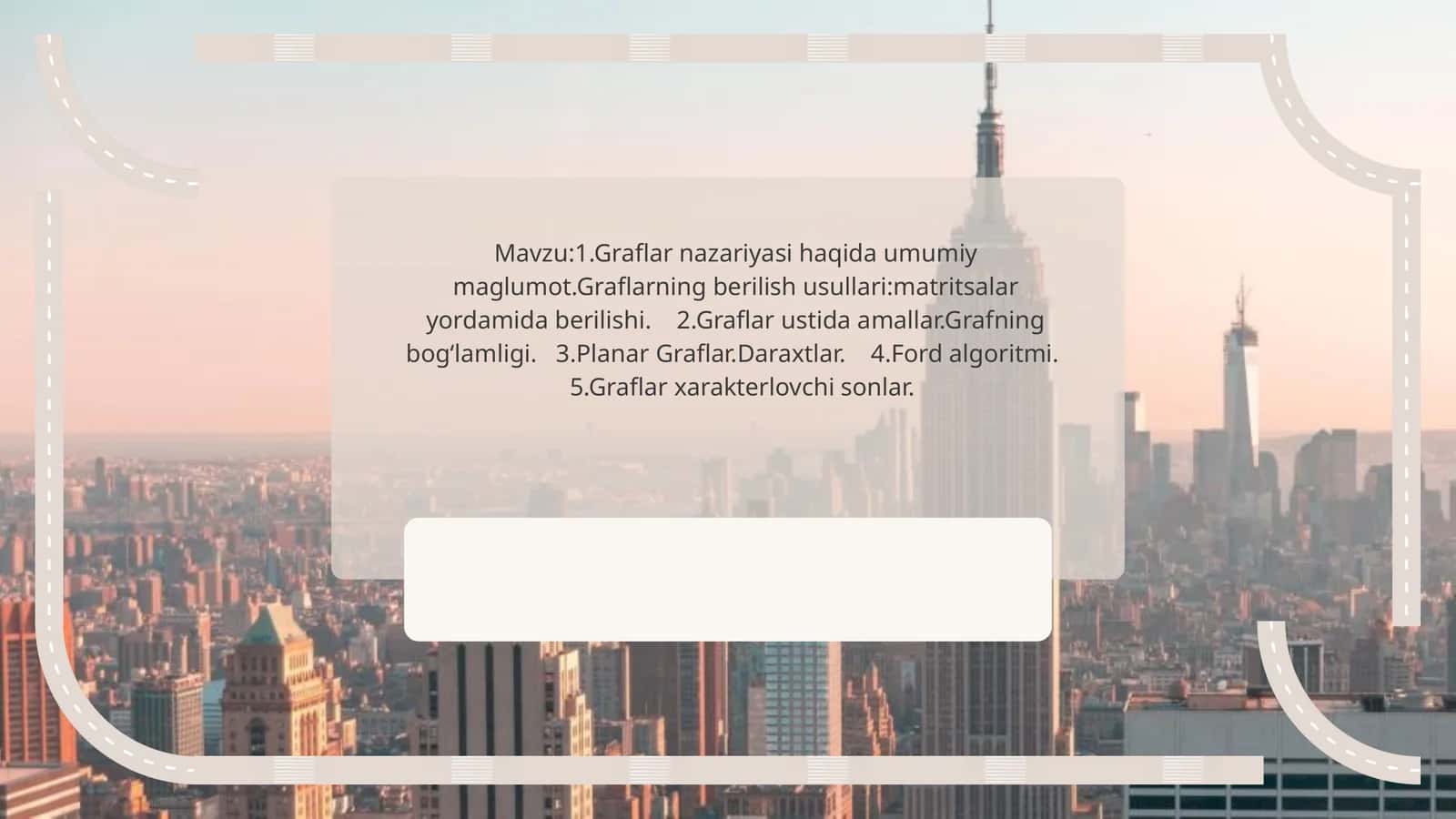Graflar nazariyasi haqida umumiy ma'lumot