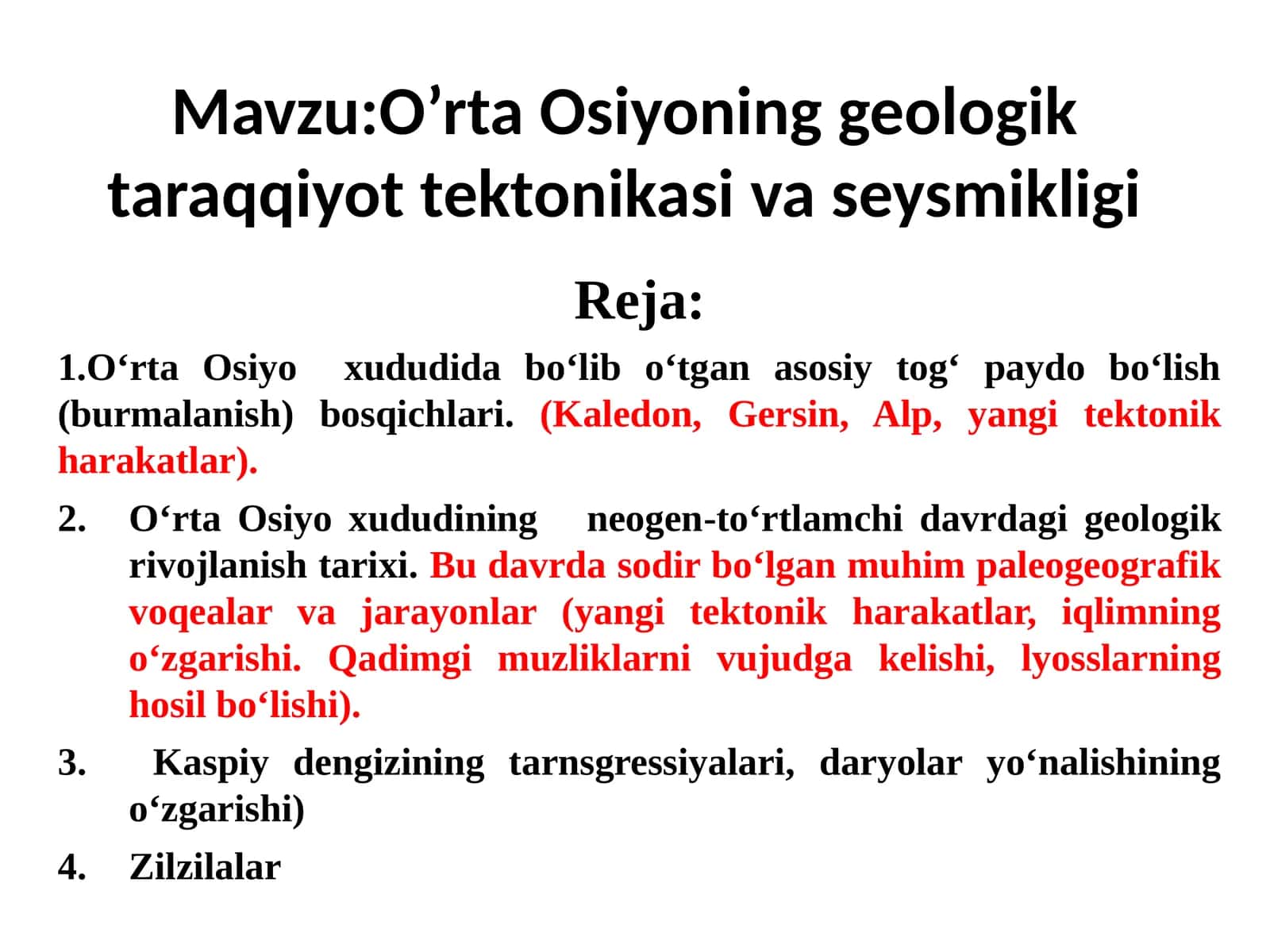 O’rta Osiyoning geologik taraqqiyot tektonikasi va seysmikligi